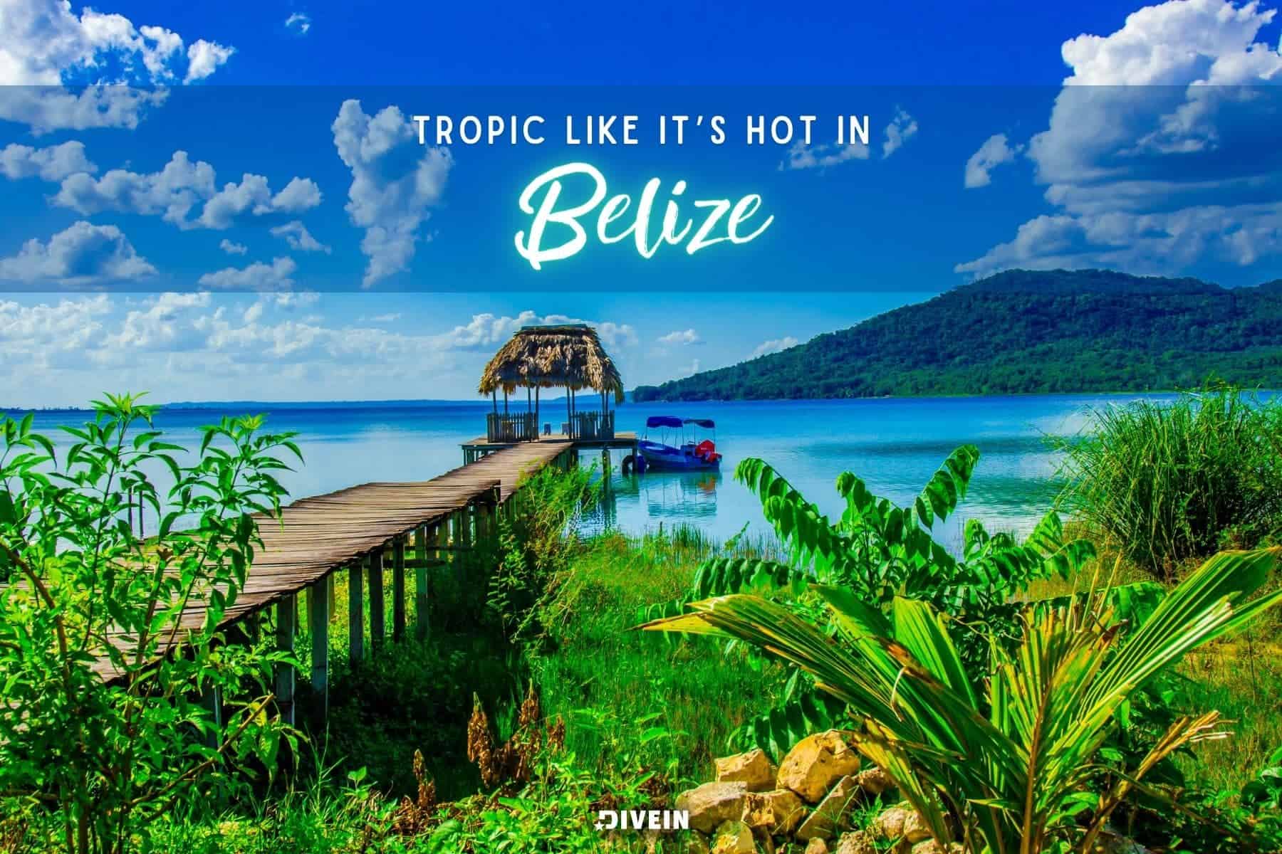 Belize Quotes & Captions